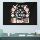 Sorry I'M Fully Booked Tonight Banner (Messe)