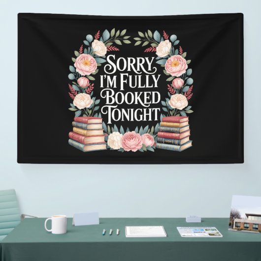 Sorry I'M Fully Booked Tonight Banner (Messe)
