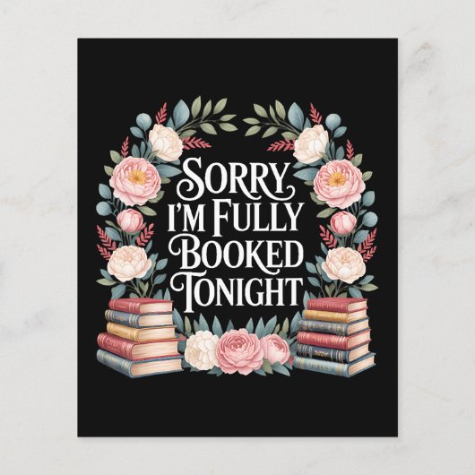 Sorry I'M Fully Booked Tonight Flyer (Hinten)