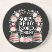 Sorry I'M Fully Booked Tonight Getränkeuntersetzer (Vorne)