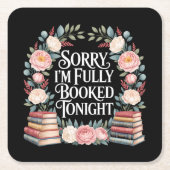 Sorry I'M Fully Booked Tonight Rechteckiger Pappuntersetzer (Vorderseite)