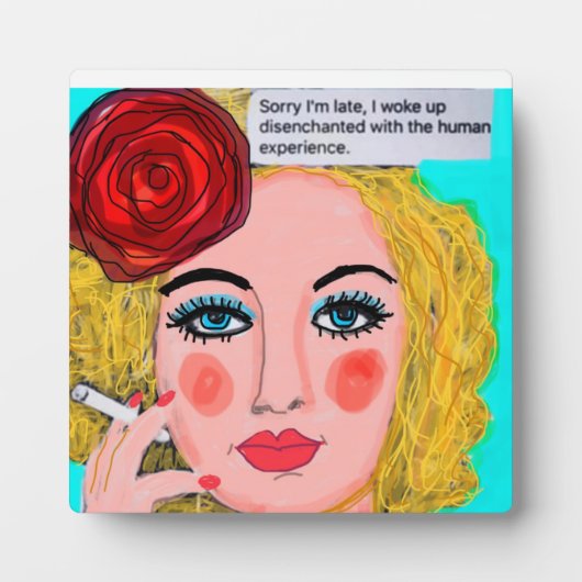 Sorry I'm. I woke up disenchanted with the hu Fotoplatte (Vorderseite)