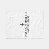 Sorry I'm Late His Timing Not Mine Shirt  Fleecedecke (Vorderseite (Horizontal))