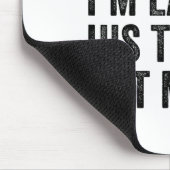 Sorry I'm Late His Timing Not Mine Shirt Mousepad (Ecke)