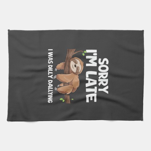 Sorry I'm Late I Was Dilly Dallying Sloth T-Shirt Geschirrtuch (Horizontal)