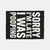 Sorry I'm Late I Was Ong  Fleecedecke (Vorderseite (Horizontal))