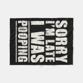 Sorry I'm Late I Was Ong  Fleecedecke (Vorderseite (Horizontal))