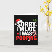 Sorry I'm Late I Was Ong Funny Christmas Humor Karte (Gelbe Blume)