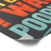 Sorry I'm Late I Was Ong Funny Joke Sarcastic Quot Poster (Ecke)