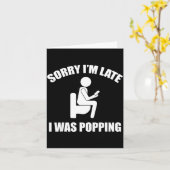 Sorry I'm Late I Was Ong Funny Sayings Karte (Gelbe Blume)