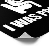 Sorry I'm Late I Was Ong Funny Sayings  Poster (Ecke)