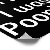 Sorry I'm Late I Was Ong  Poster (Ecke)