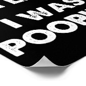 Sorry I'm Late I Was Ong  Poster (Ecke)