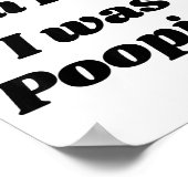 Sorry I'm Late I Was Ong  Poster (Ecke)