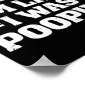 Sorry I'm Late I Was Ong  Poster (Ecke)