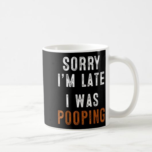 Sorry I'm Late I Was Ong Retro Funny Saying Humor Kaffeetasse (Rechts)