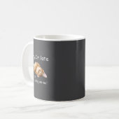 Sorry I'm Late, My Cat Was Sitting On Me. Men Wome Kaffeetasse (Vorderseite Links)
