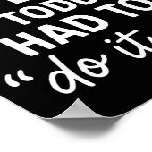 Sorry I'm Late, My Toddler Had To Do It Self Funny Poster (Ecke)