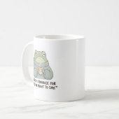Sorry in Advance Frog Coffee Mug Kaffeetasse (Vorderseite Links)