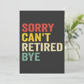 Sorry kann nicht müde durch den lustigen Retro-Ren Einladung (Stehend Vorderseite)