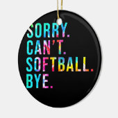 Sorry, kann Softball nicht durch Funny Softball Lo Keramik Ornament (Links)