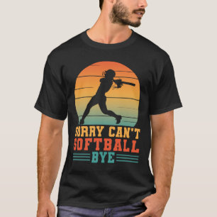 Sorry, kann Softball nicht mit dem lustigen Softba T-Shirt