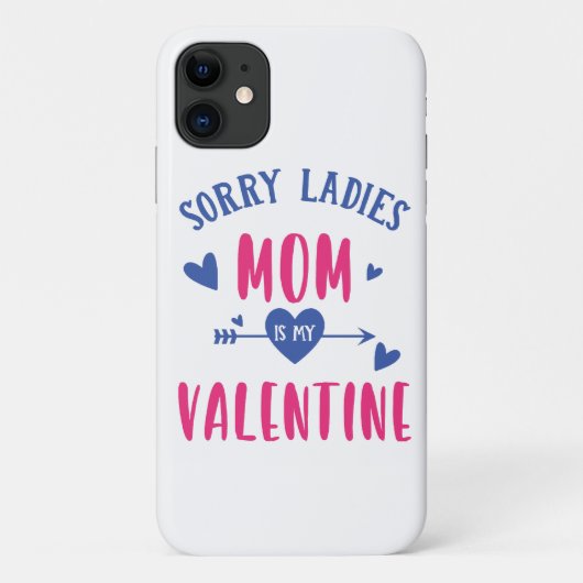 SORRY LADIES MAMA IST MEIN VALENTINE Case-Mate iPhone HÜLLE (Rückseite)