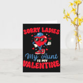 Sorry Ladies My Aunt Is My Valentine Funny Heart N Karte (Gelbe Blume)