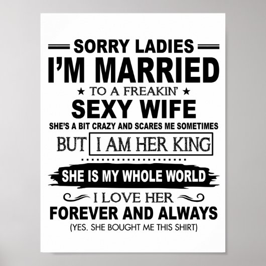 Sorry Ladys I'm Maried to A Freakin's sexy Ehefrau Poster (Vorne)