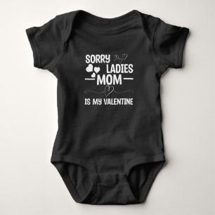 Sorry Ladys Mama ist mein Valentine Baby Strampler