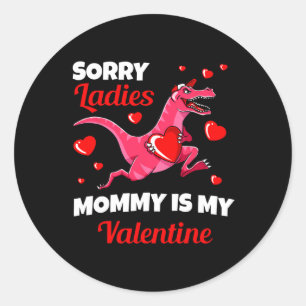 Sorry Ladys Mommy ist mein Valentine Valentinstag Runder Aufkleber