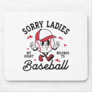 Sorry Ladys my Heart gehört zu Baseball Boy Vale Mousepad