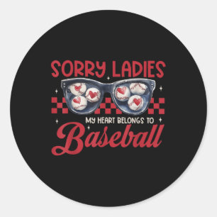 Sorry Ladys my Heart gehört zu Baseball Valentin Runder Aufkleber