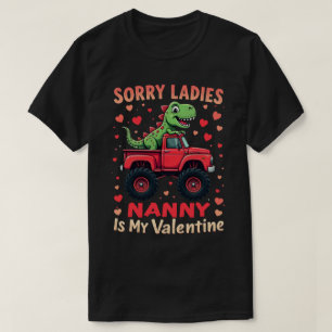 Sorry Ladys Nanny ist mein Valentine T-Shirt