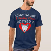 Sorry Late Australian Stumpy Schwanz Cattle Doon T-Shirt (Vorderseite)