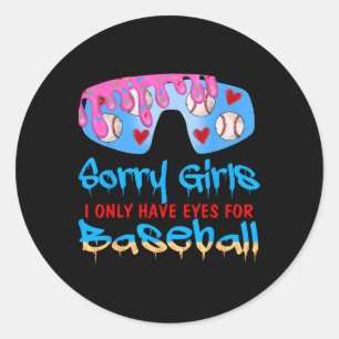 Sorry Mädchen habe ich nur Augen für Baseball Vale Runder Aufkleber
