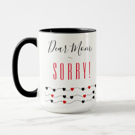 Sorry Mama | Funny Mama Tasse