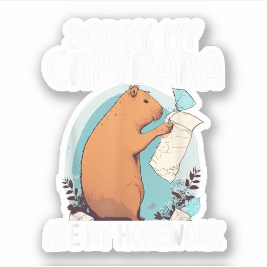 Sorry, mein Capybara Ate Meine Hausaufgaben Funny Aufkleber (Vorderseite)