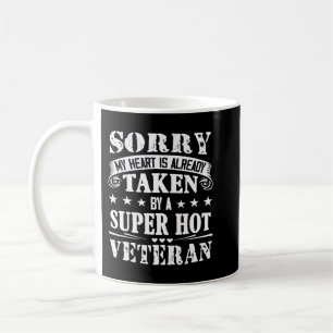 Sorry, mein Herz wird von einem Super Hot Veteran  Kaffeetasse