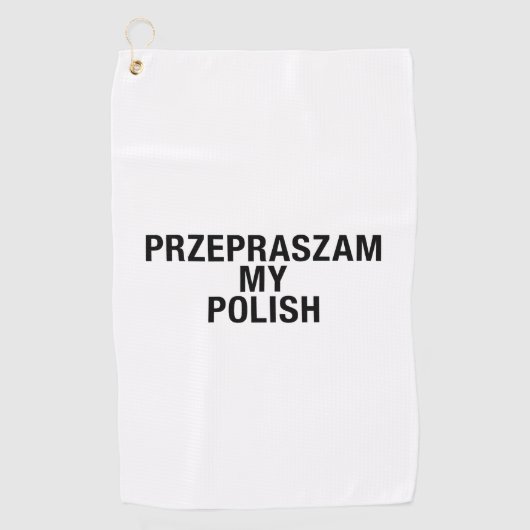 Sorry Meine Polnisch-Sprache Golfhandtuch (Vorderseite)