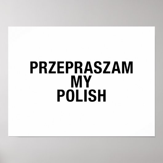 Sorry Meine Polnisch-Sprache Poster (Vorne)