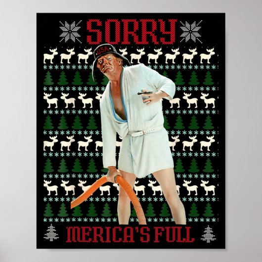 Sorry Mericas Full Funny Trump Christmas Ugly Poster (Vorne)