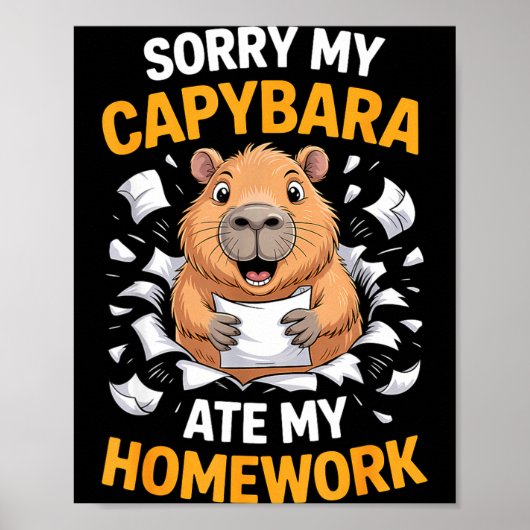 Sorry My Capybara Ate My Homework Funny Rodent  Poster (Vorne)