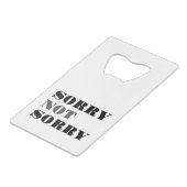 Sorry nicht Flaschenöffner (Vorderseite Schrägansicht)