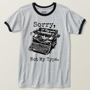 Sorry, nicht mein Typ Vintage Schreibmaschine T-Shirt