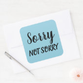 Sorry nicht Sarcastic Expression, ZFJ Quadratischer Aufkleber (Umschlag)