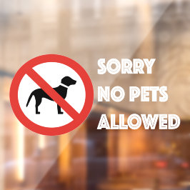Sorry No Dog erlaubt Sign für Schaufenster Fenster Fensteraufkleber