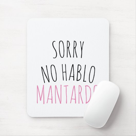 Sorry NO Hablo Mantardo Funny Mousepad (Mit Mouse)