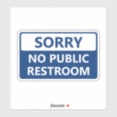 Sorry no Public Restary Sign Aufkleber (Blatt)
