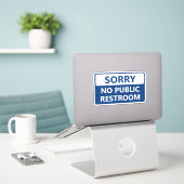 Sorry no Public Restary Sign Aufkleber (Laptop auf Schreibtisch)